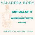 ANTI ALL OF IT BODY BUTTER 8 OZ