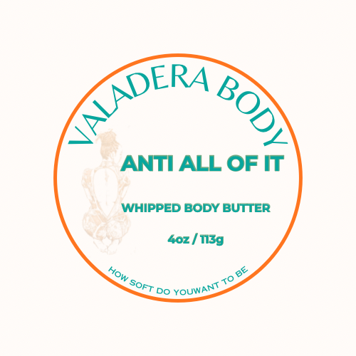 ANTI ALL OF IT BODY BUTTER 4 OZ