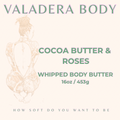 COCOA BUTTER & ROSES WHIPPED BODY BUTTER 16 OZ